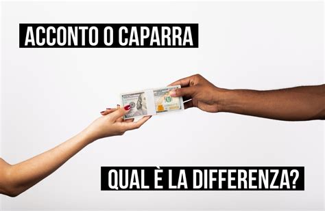 Grafico che illustra la differenza tra caparra e acconto